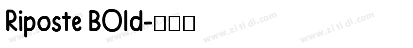 Riposte BOld字体转换